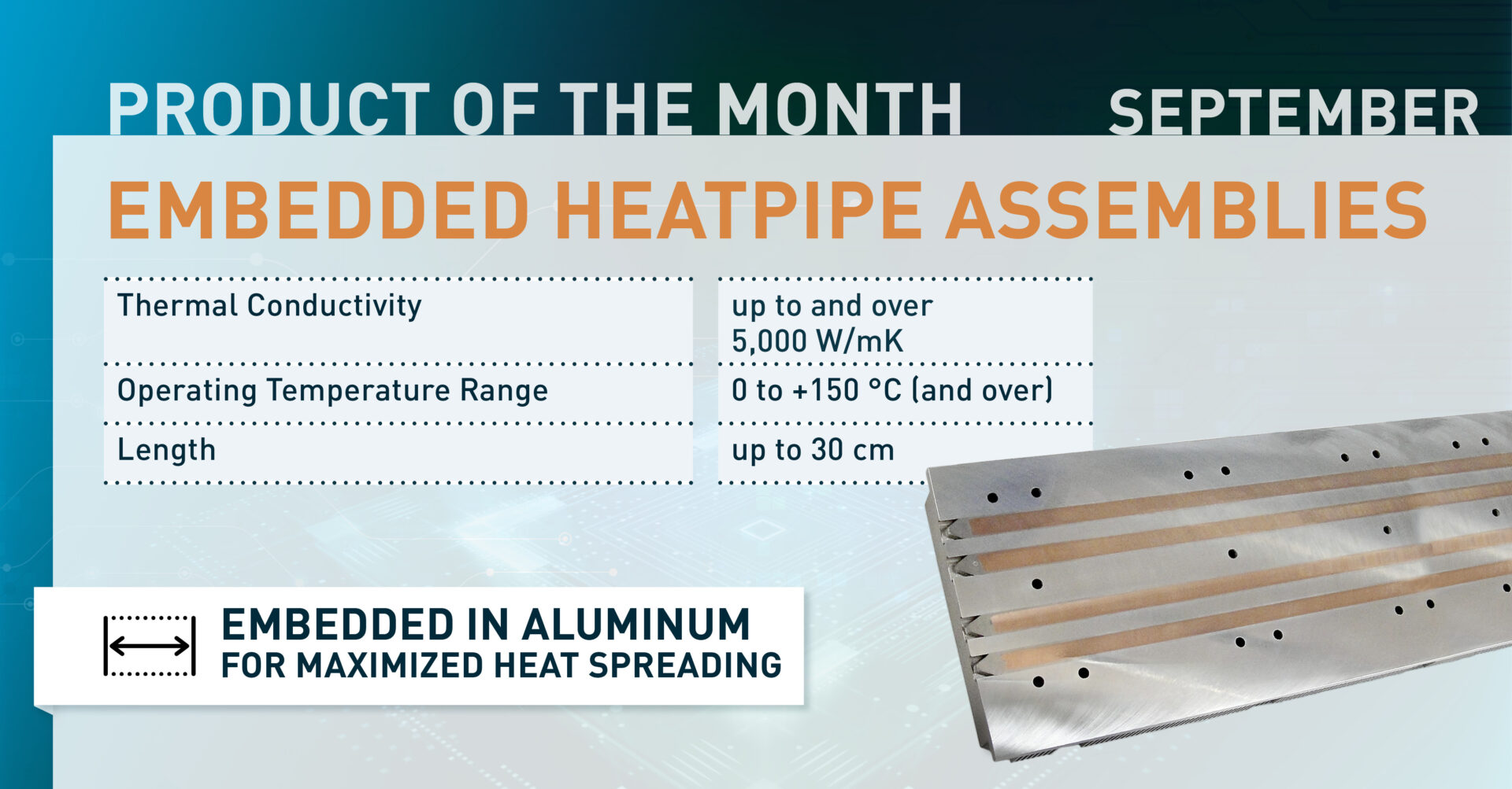 Product of the month September 2024: EMBEDDED HEATPIPE ASSEMBLIES